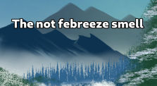 Febreeze and the Big Laundry Industry Have Lied to Us For Too Long by Memes and Commentary