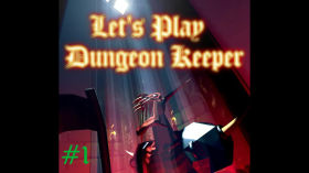 Let's Play Dungeon Keeper Episode 1 by Old Youtube backups